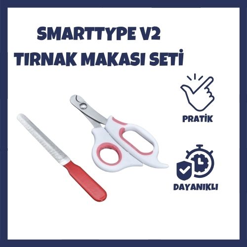 SmartType v2 Tırnak Makası ve Törpü Seti